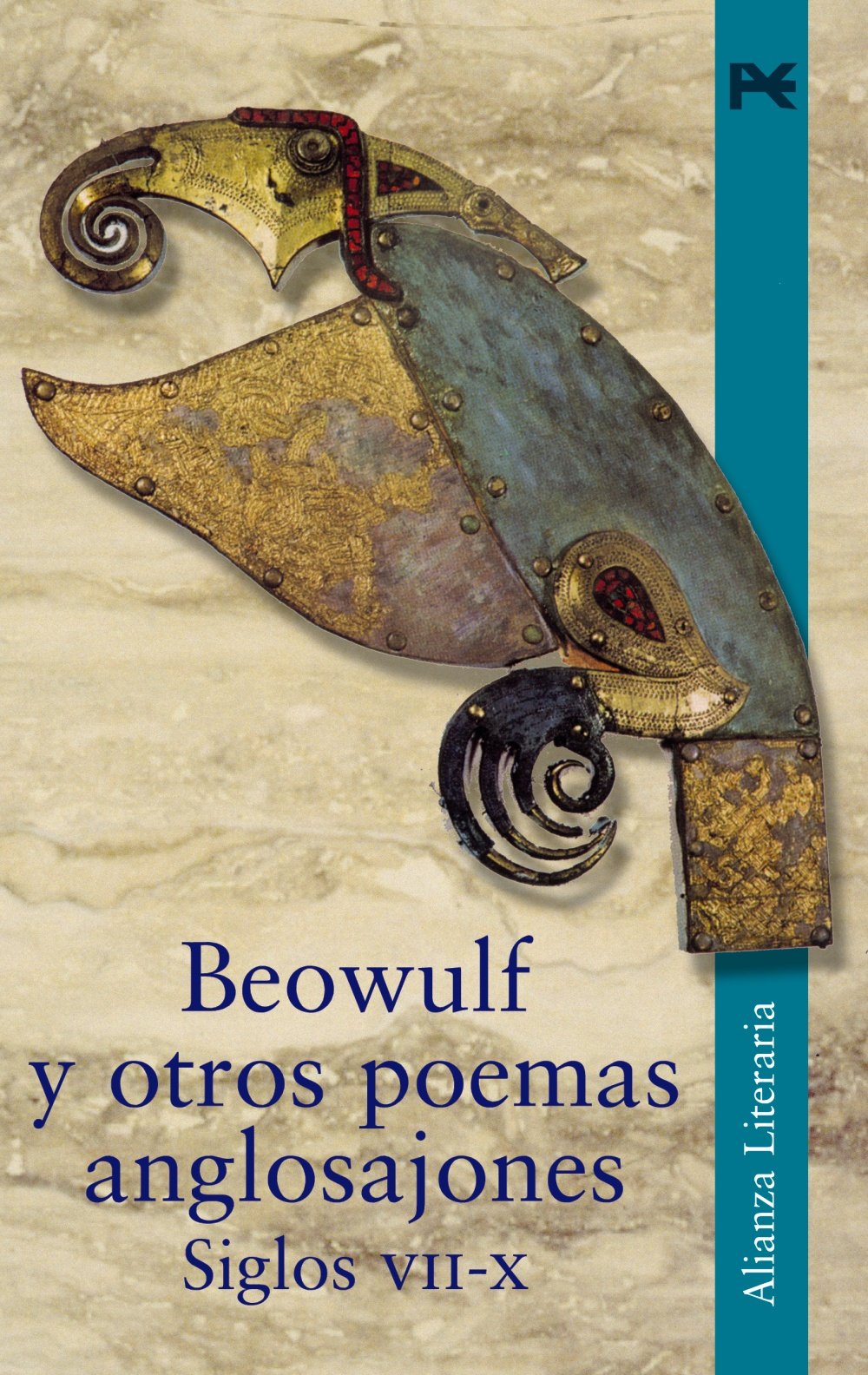 Beowulf y otros poemas anglosajones (siglos VII-X) (Alianza Literaria (AL), Band 3472024) Classics
