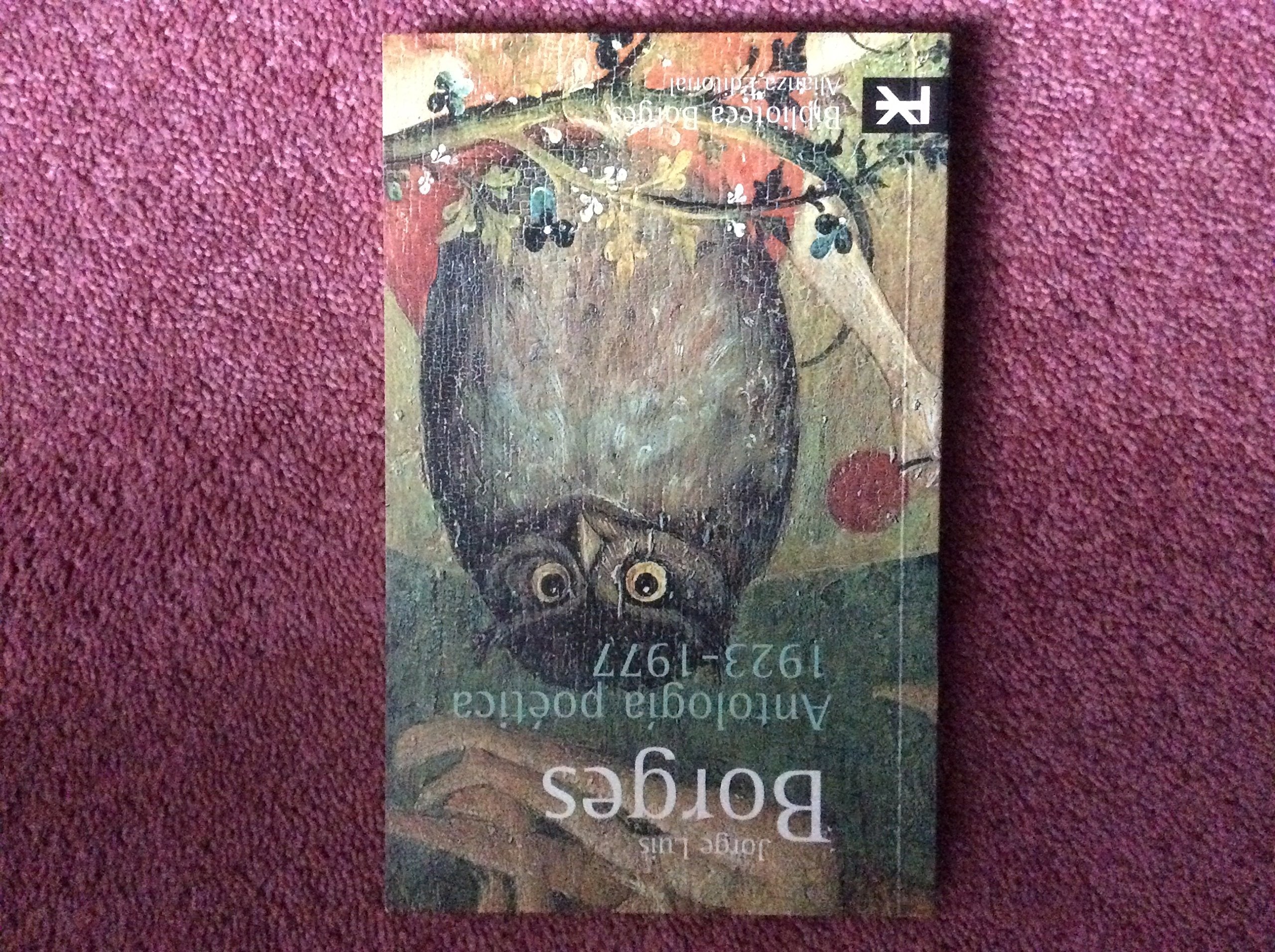 Antología poética 1923-1977 (El Libro De Bolsillo - Bibliotecas De Autor - Biblioteca Borges) Poetry