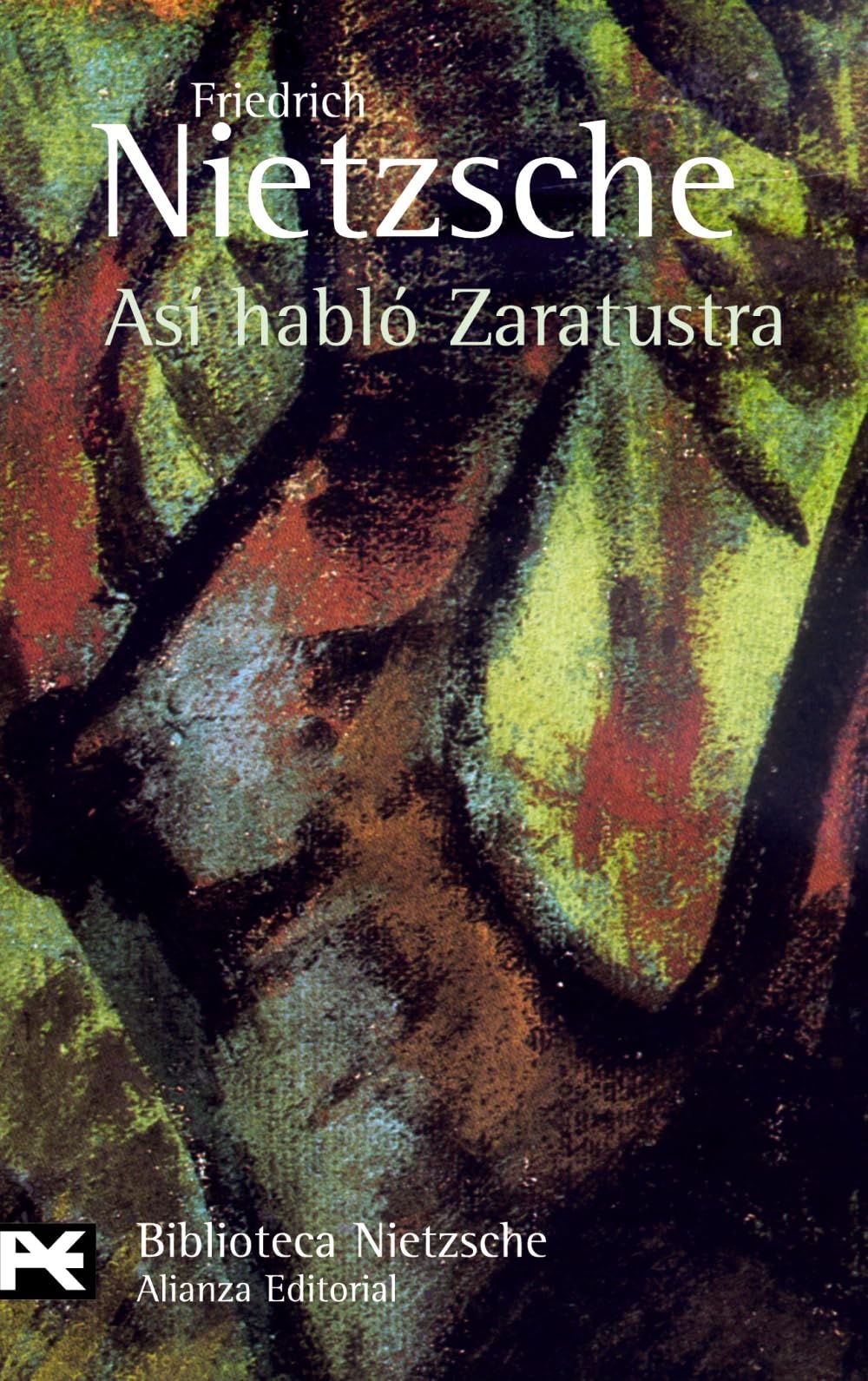 Así habló Zaratustra (El libro de bolsillo - Bibliotecas de autor - Biblioteca Nietzsche) Philosophy