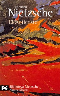 El anticristo (El Libro De Bolsillo - Bibliotecas De Autor - Biblioteca Nietzsche) Philosophy