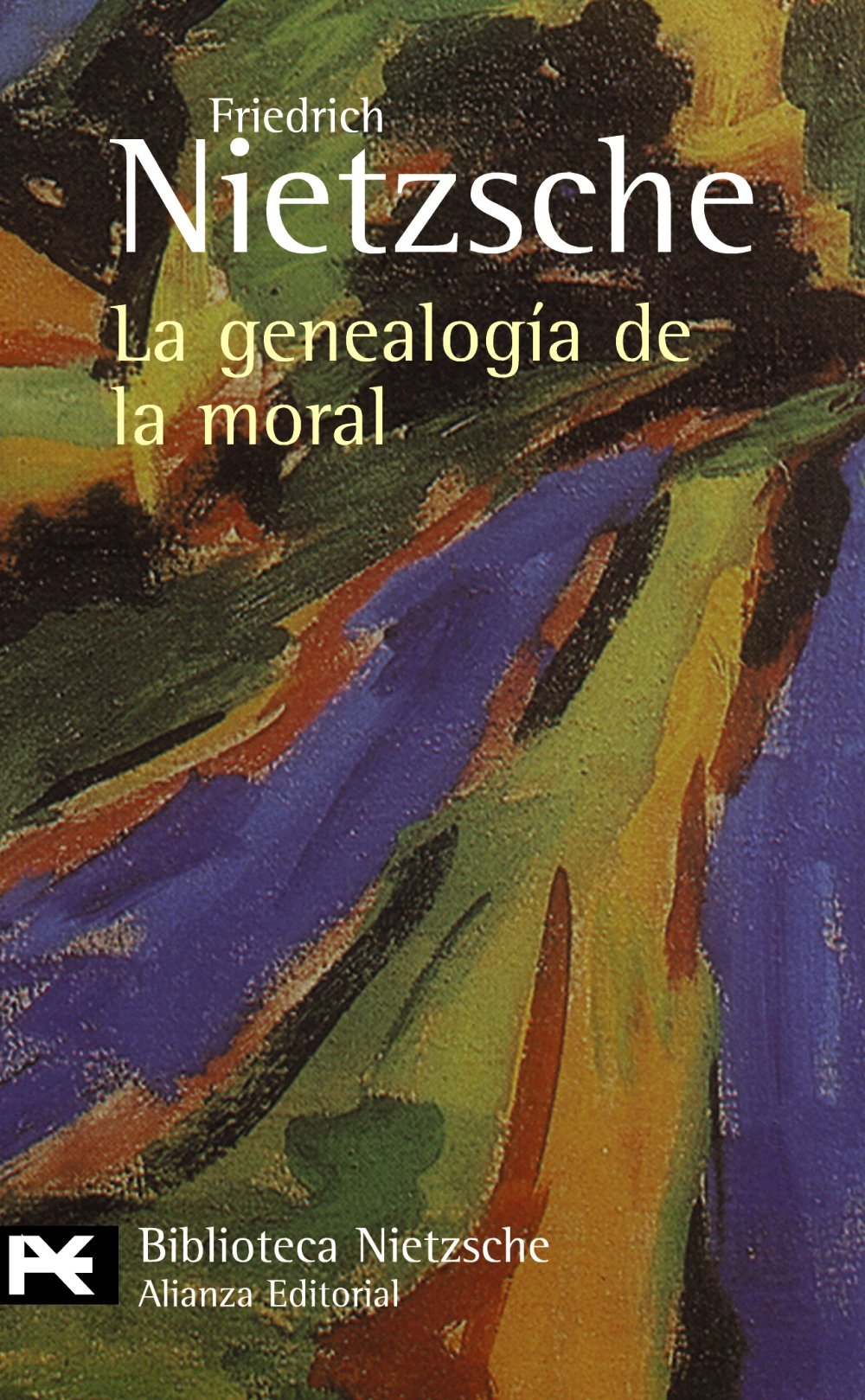 La genealogía de la moral (El Libro De Bolsillo - Bibliotecas De Autor - Biblioteca Nietzsche) Philosophy