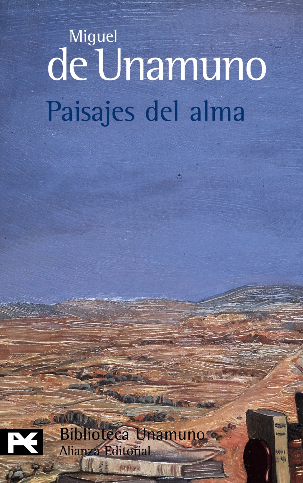 Paisajes del alma (El Libro De Bolsillo - Bibliotecas De Autor - Biblioteca Unamuno) Media & Communication