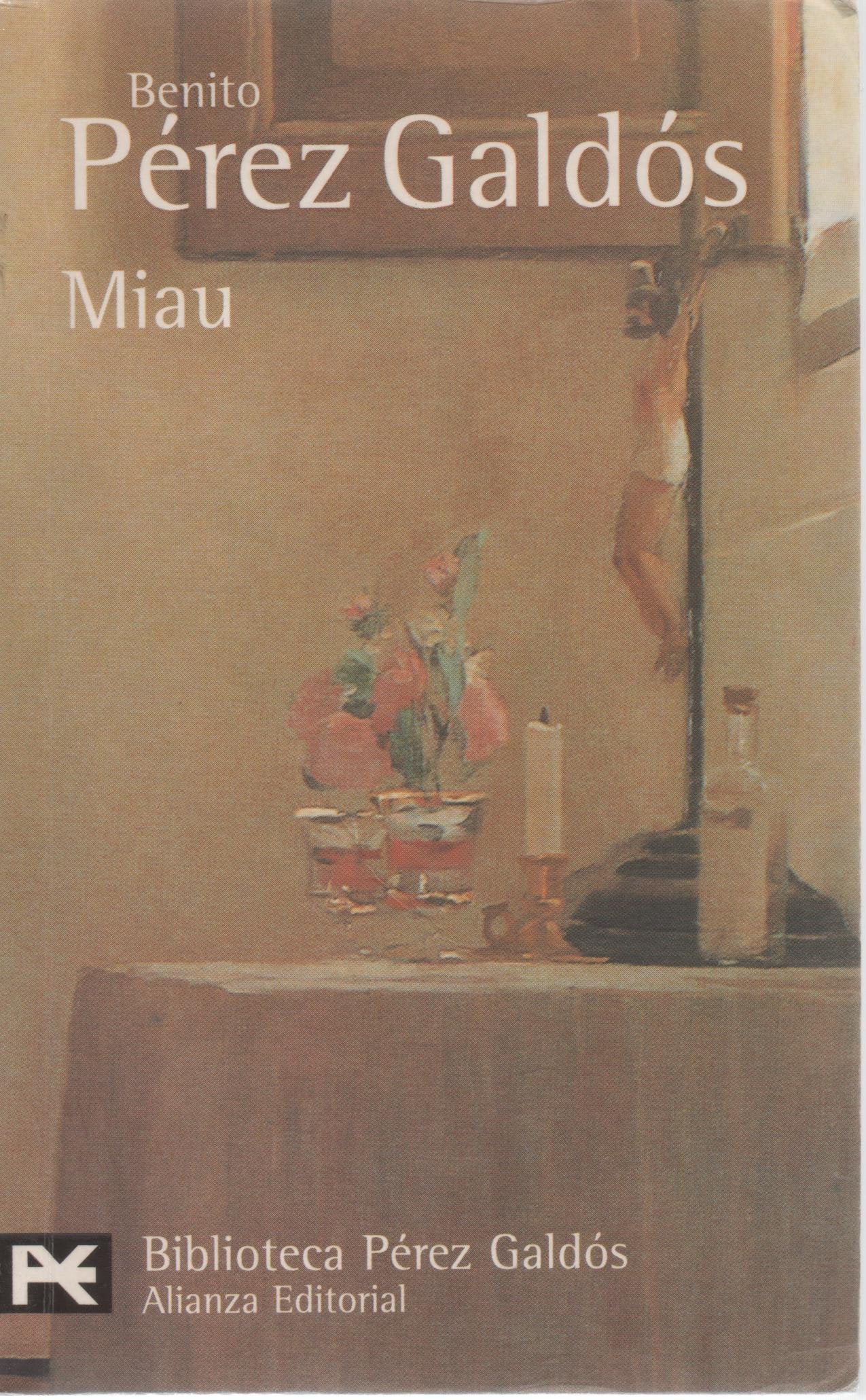 Miau (El Libro De Bolsillo - Bibliotecas De Autor - Biblioteca Pérez Galdós) Contemporary literature