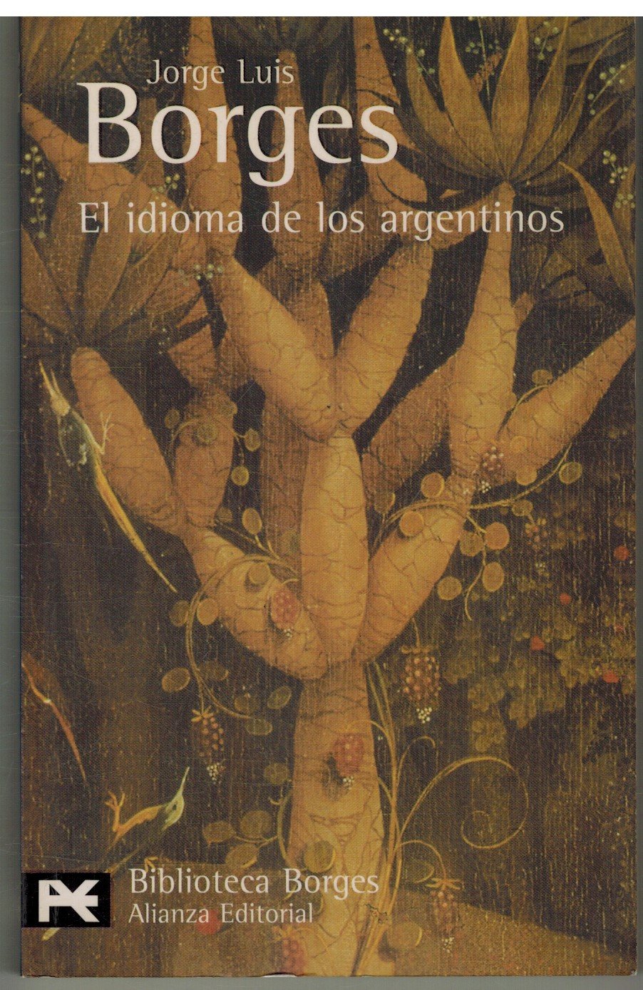 El idioma de los argentinos / The Language of Argentine book