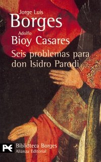 Seis Problemas Para Don Isidro Parodi / Six Problems for Isidro Parodi (0023) book