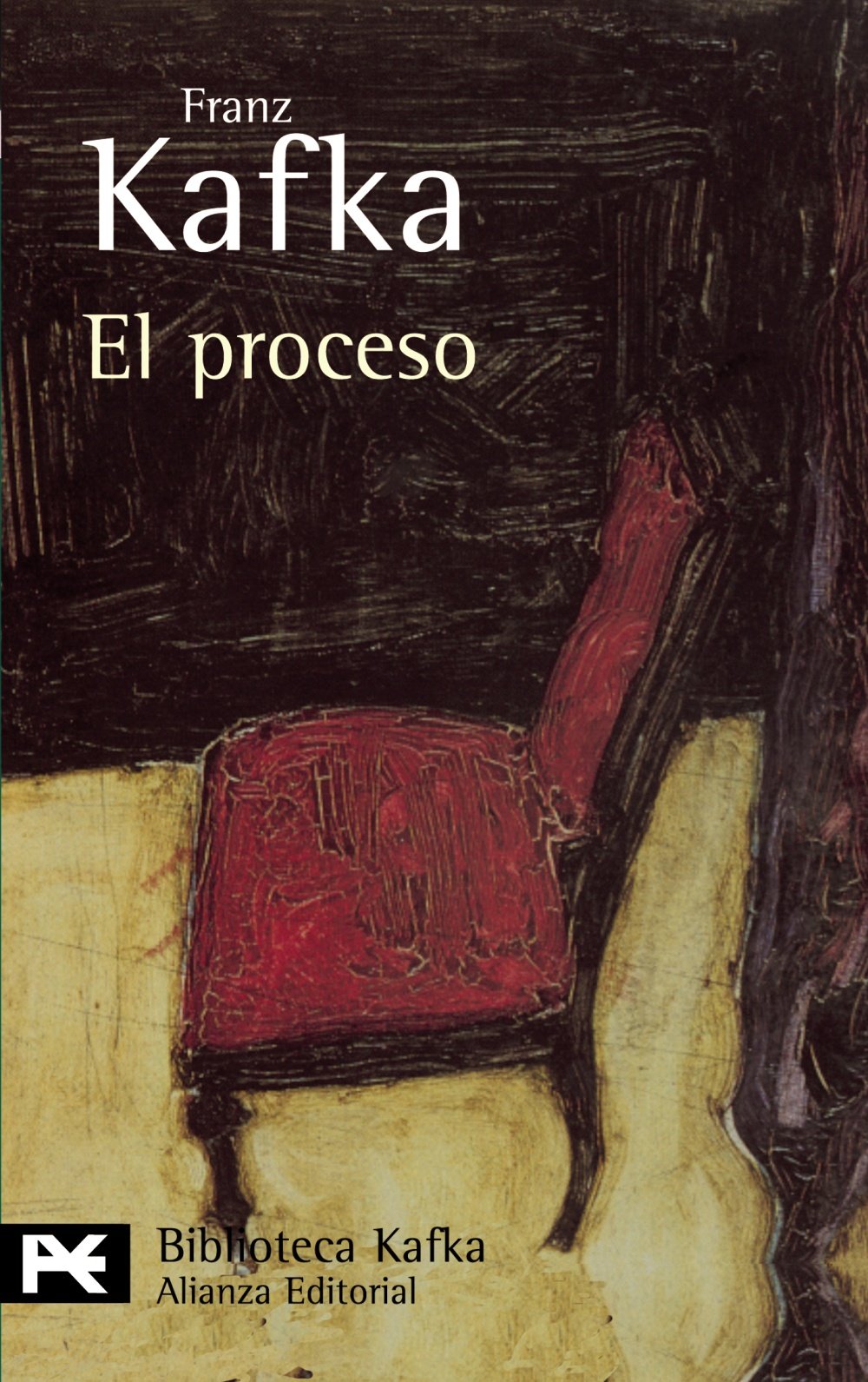 El proceso (El Libro De Bolsillo - Bibliotecas De Autor - Biblioteca Kafka, Band 558) Classics