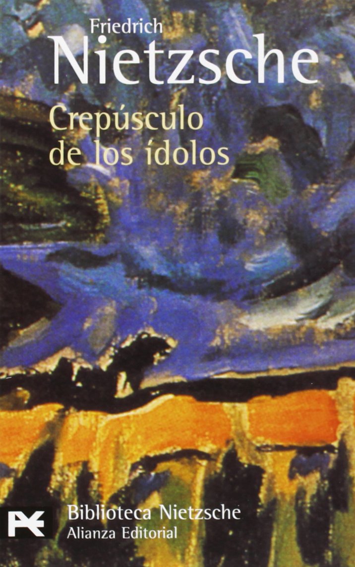 Crepusculo de los idolos / Twilight of the idols book