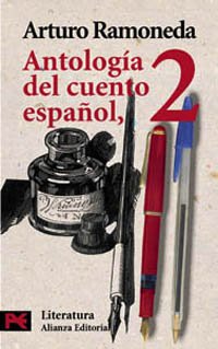 Antología del cuento español. 2. Siglos XIX-XX: Siglos XIX-XX/ XIX-XX Century (El Libro De Bolsillo - Literatura, Band 2) Contemporary literature Books