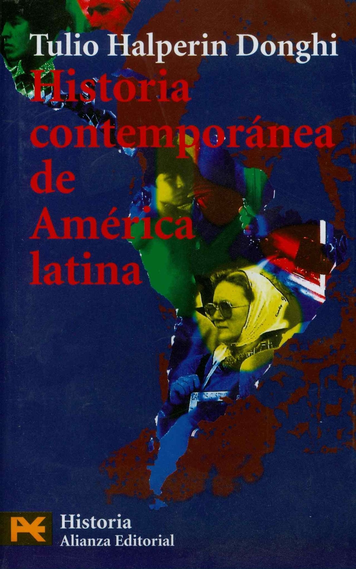 Historia contemporánea de América Latina (El Libro De Bolsillo - Historia, Band 4156) Foreign Languages ​​& Dictionaries