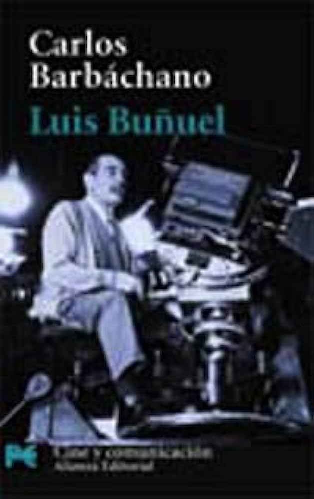 Luis Buñuel: Prolongo de Antonio Lara. (El libro de bolsillo - Varios, Band 7009) Art & Literature