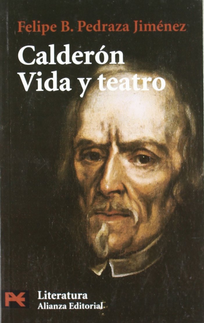 Calderón, vida y teatro Contemporary literature