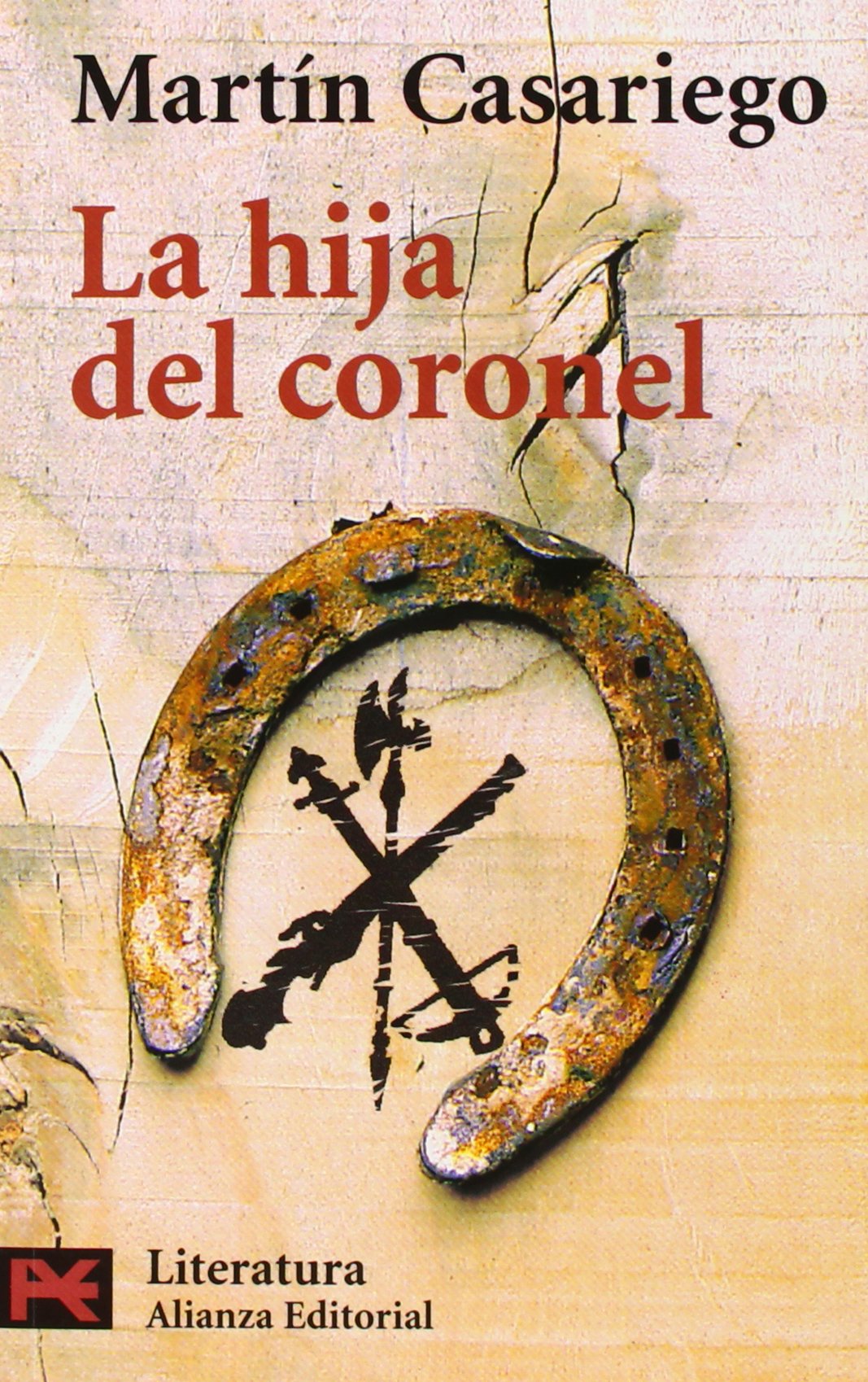 La hija del coronel (El libro de bolsillo - Literatura, Band 5034) Contemporary literature
