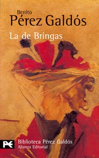 La de Bringas (El Libro De Bolsillo - Bibliotecas De Autor - Biblioteca Pérez Galdós, Band 133) Historical Fiction
