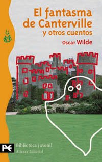 El fantasma de Canterville y otros cuentos (El Libro De Bolsillo - Bibliotecas Temáticas - Biblioteca Juvenil, Band 8002) Drama