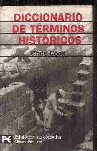 Diccionario de terminos historicos/ Macmillan Dictionary of Historical Terms (Biblioteca Tematica De Consulta, 8104, Band 8104) General education