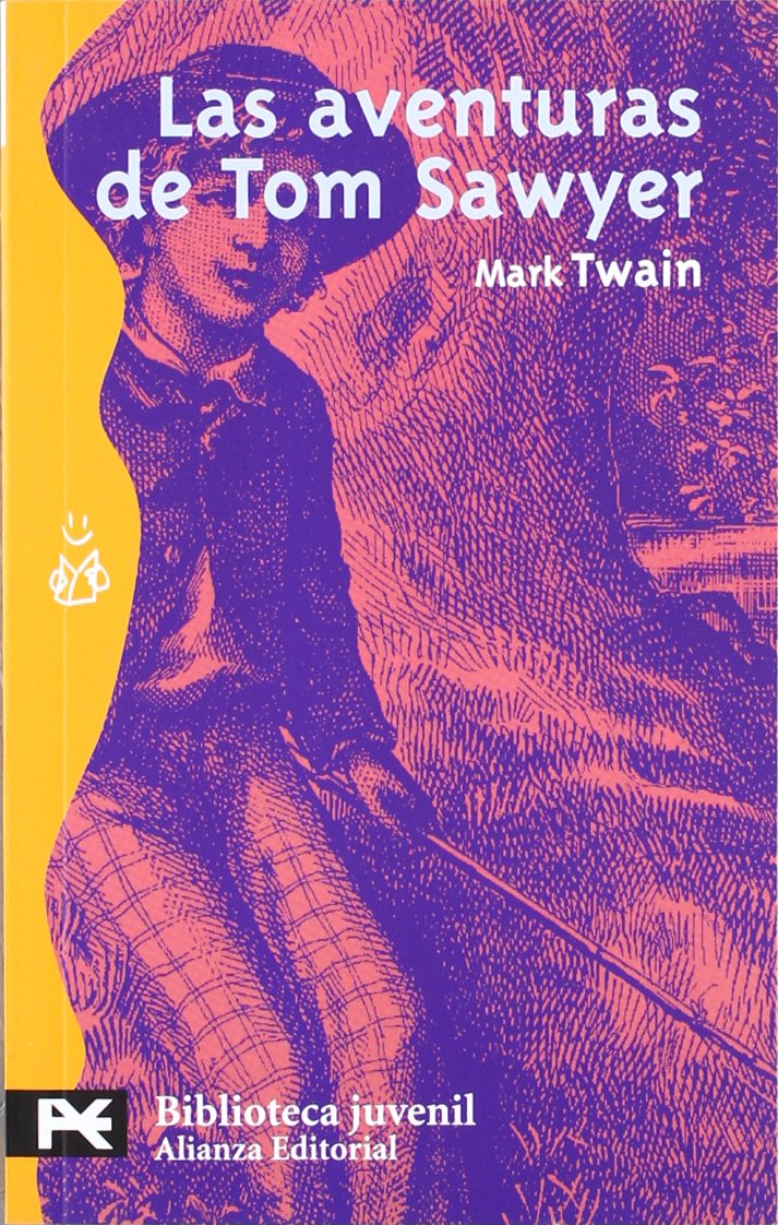 Las aventuras de Tom Sawyer (El Libro De Bolsillo - Bibliotecas Temáticas - Biblioteca Juvenil, Band 8007) Social Sciences