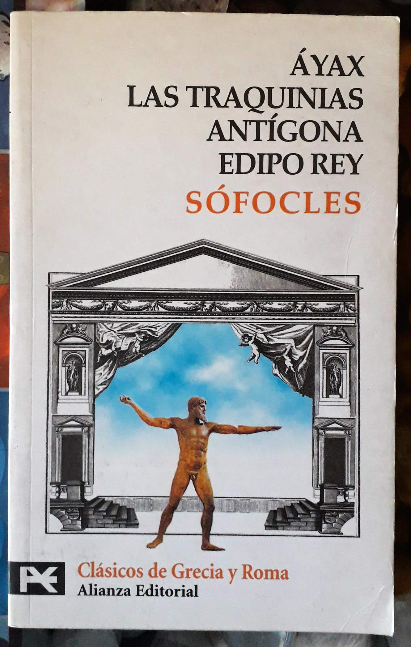 Áyax. Las Traquinias. Antígona. Edipo rey: Las Traquinias. Antigona. Edipo Rey book