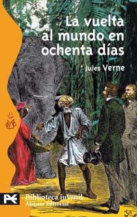 La vuelta al mundo en ochenta días (El Libro De Bolsillo - Bibliotecas Temáticas - Biblioteca Juvenil, Band 8013) Education