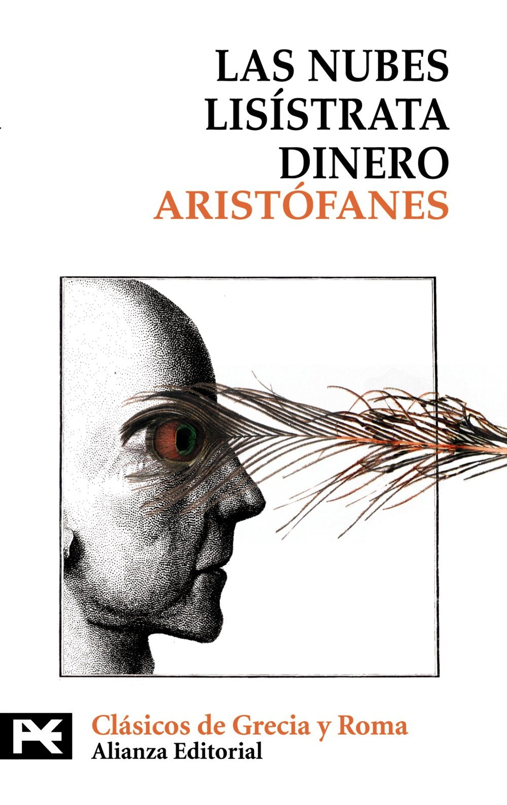 Las nubes ; Lisístrata ; Dinero (El Libro De Bolsillo - Bibliotecas Temáticas - Biblioteca De Clásicos De Grecia Y Roma) Contemporary literature