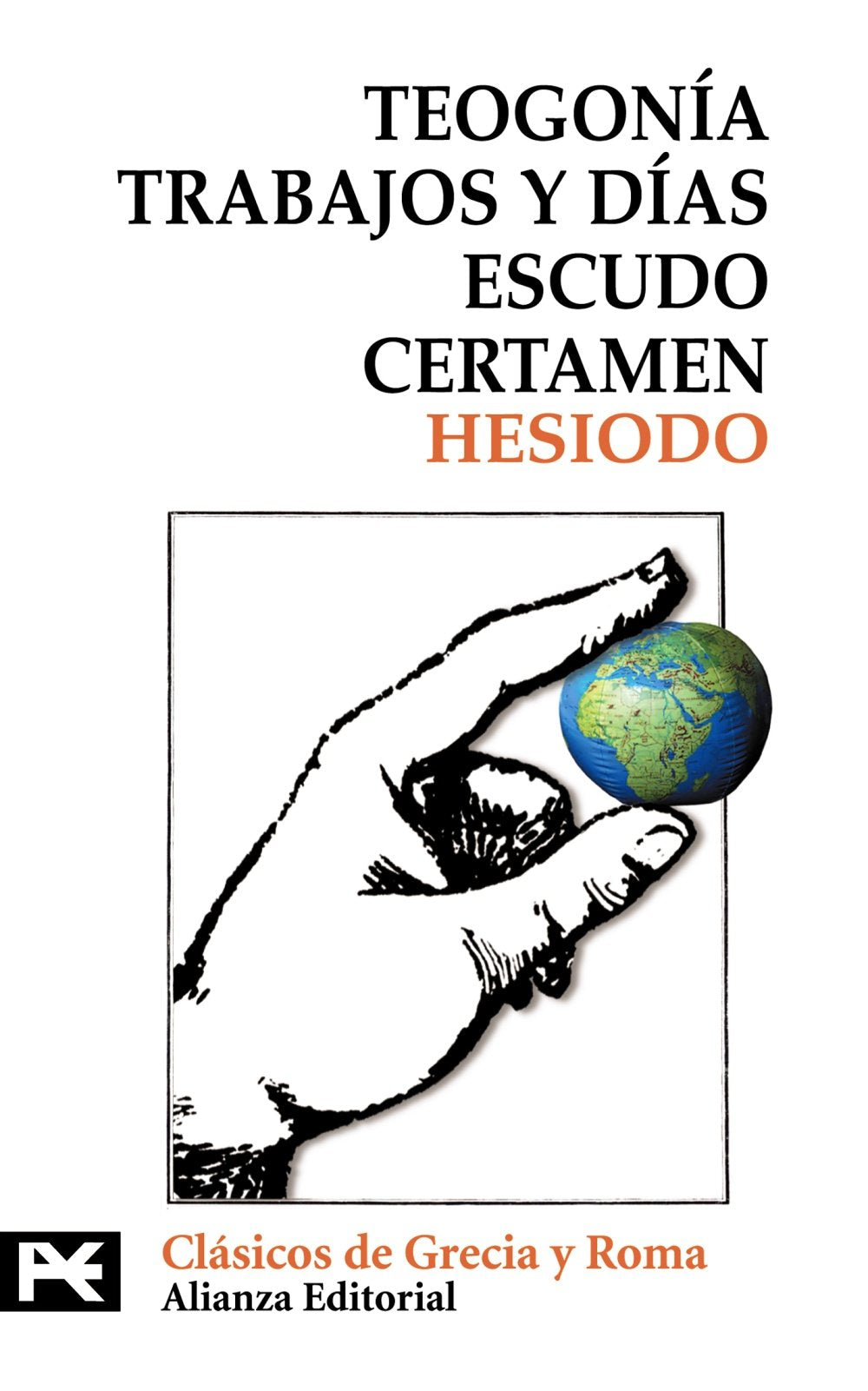 Teogonia & Trabajos y dias & Escudo & Certamen / Works and Days & Theogony & Shield & Contest book