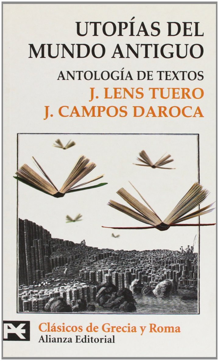 Utopías del mundo antiguo : antología de textos Philosophy