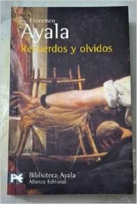 Recuerdos Y Olvidos/ Memories and Oblivions: Del Paraiso Al Destierro, El Exilio, Retornos book