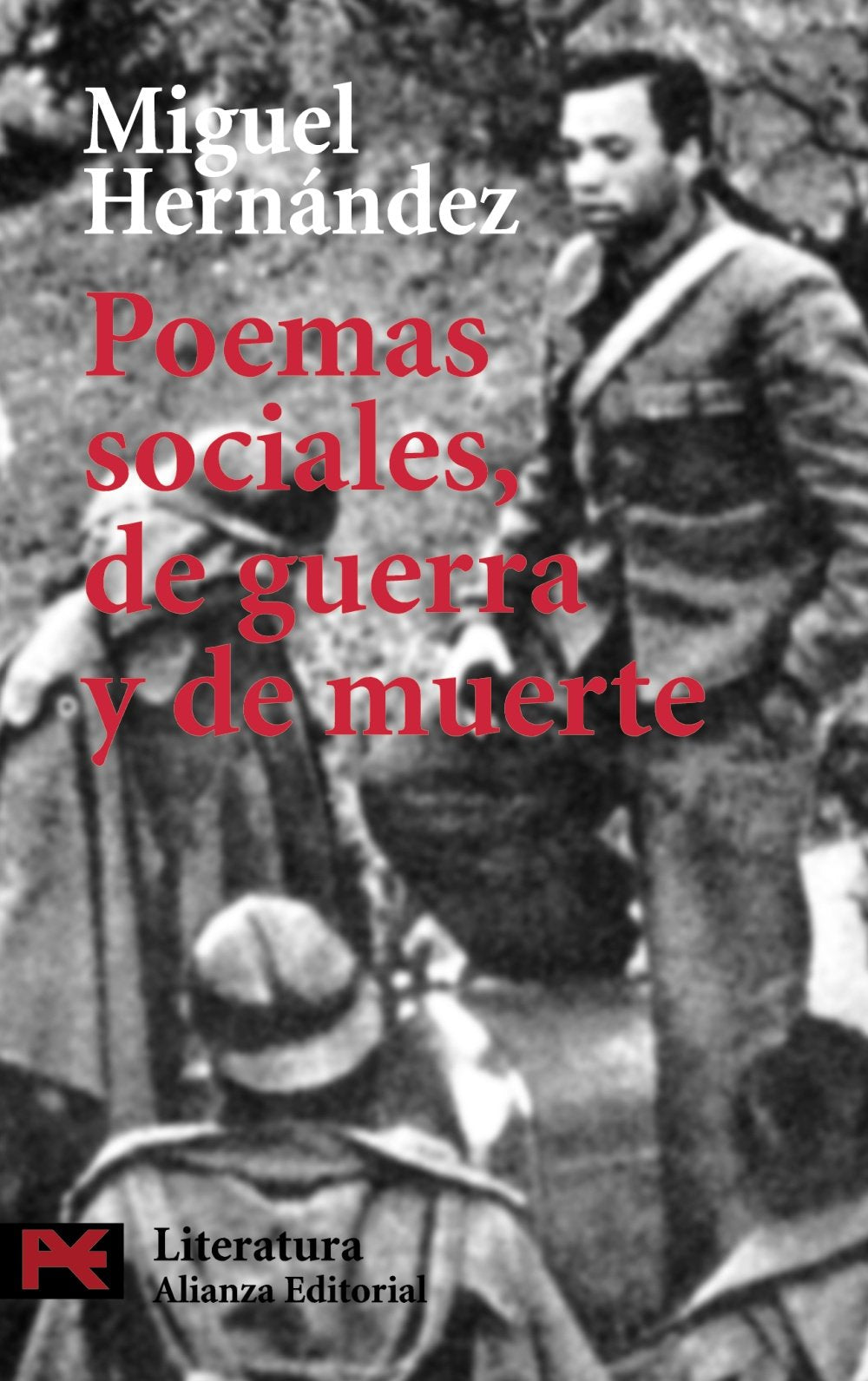 Poemas sociales, de guerra y de muerte (El Libro De Bolsillo - Literatura) Poetry