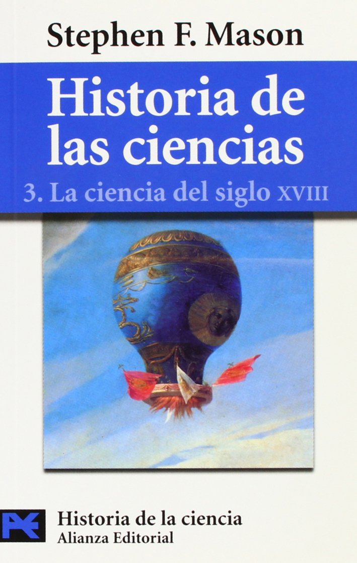 Historia De Las Ciencias / A History of Sciences: La Ciencia Del Siglo XVIII: El Desarrollo De Las Tradiciones Cientificas Nacionales / Science of the ... of National Scientific Traditions (3) book