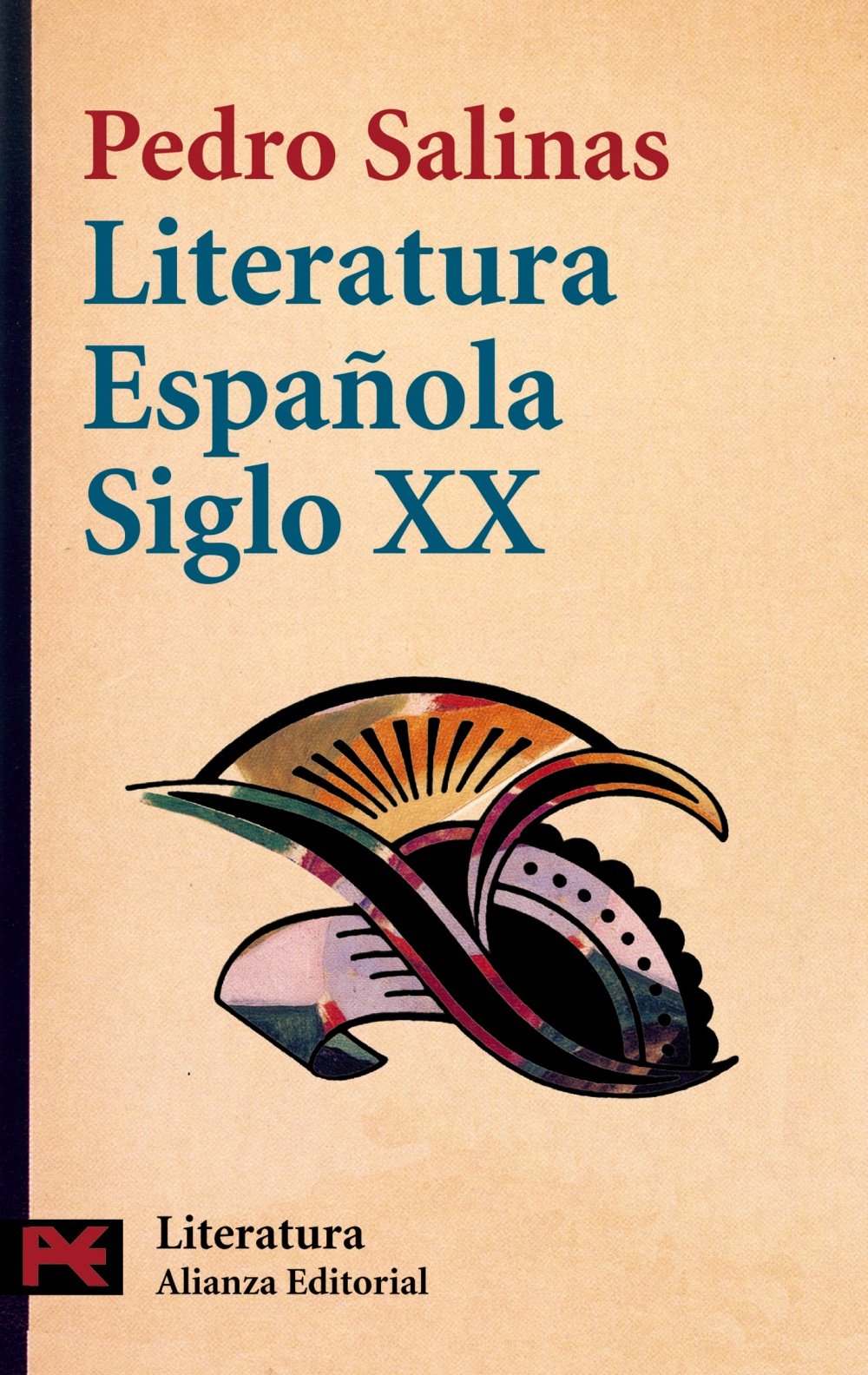 Literatura Espanola Siglo XX / Spanish Literature of the XX Century book