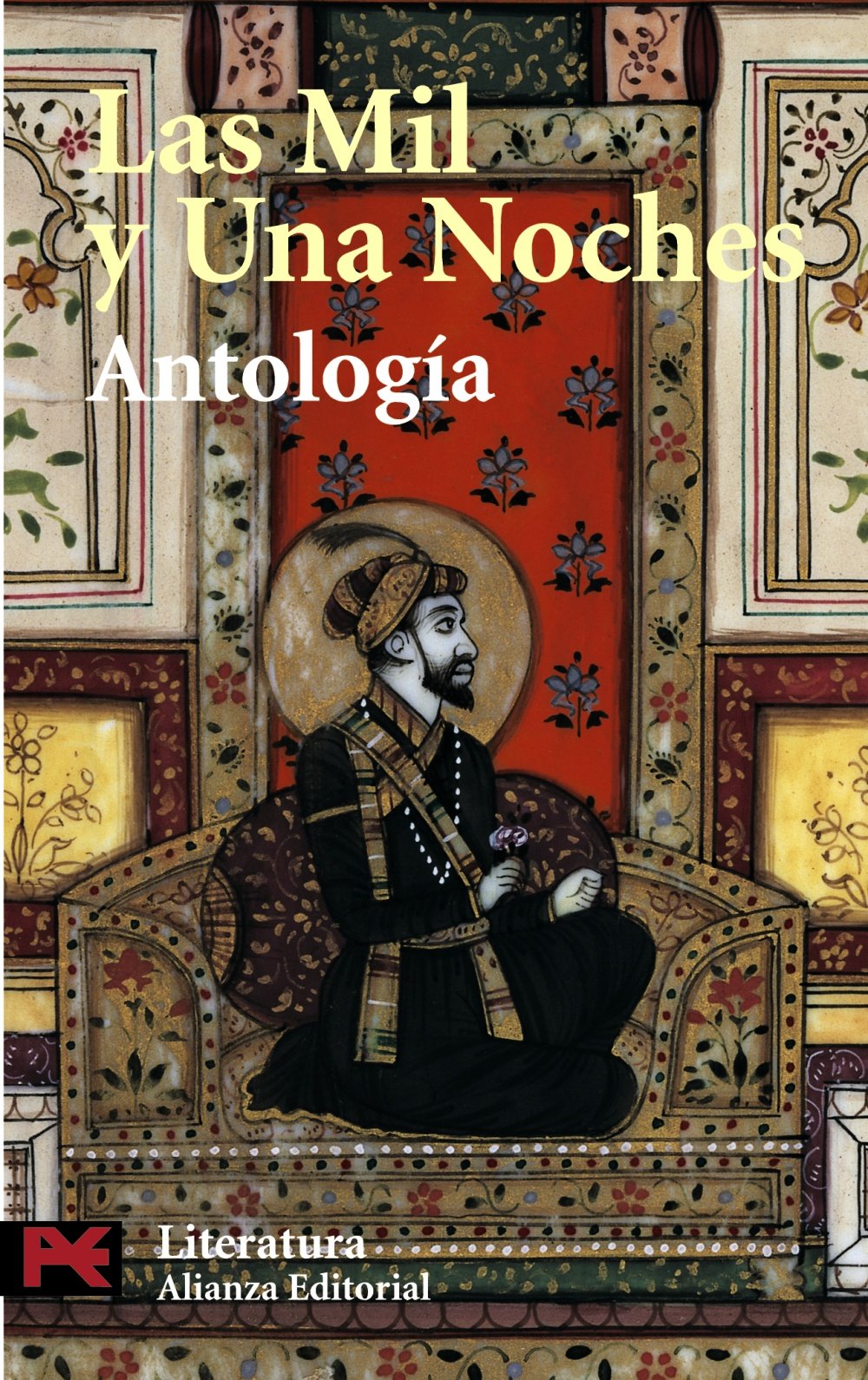 Las mil y una noches : antología: Antologia / Anthology (El Libro De Bolsillo - Literatura) Social Sciences