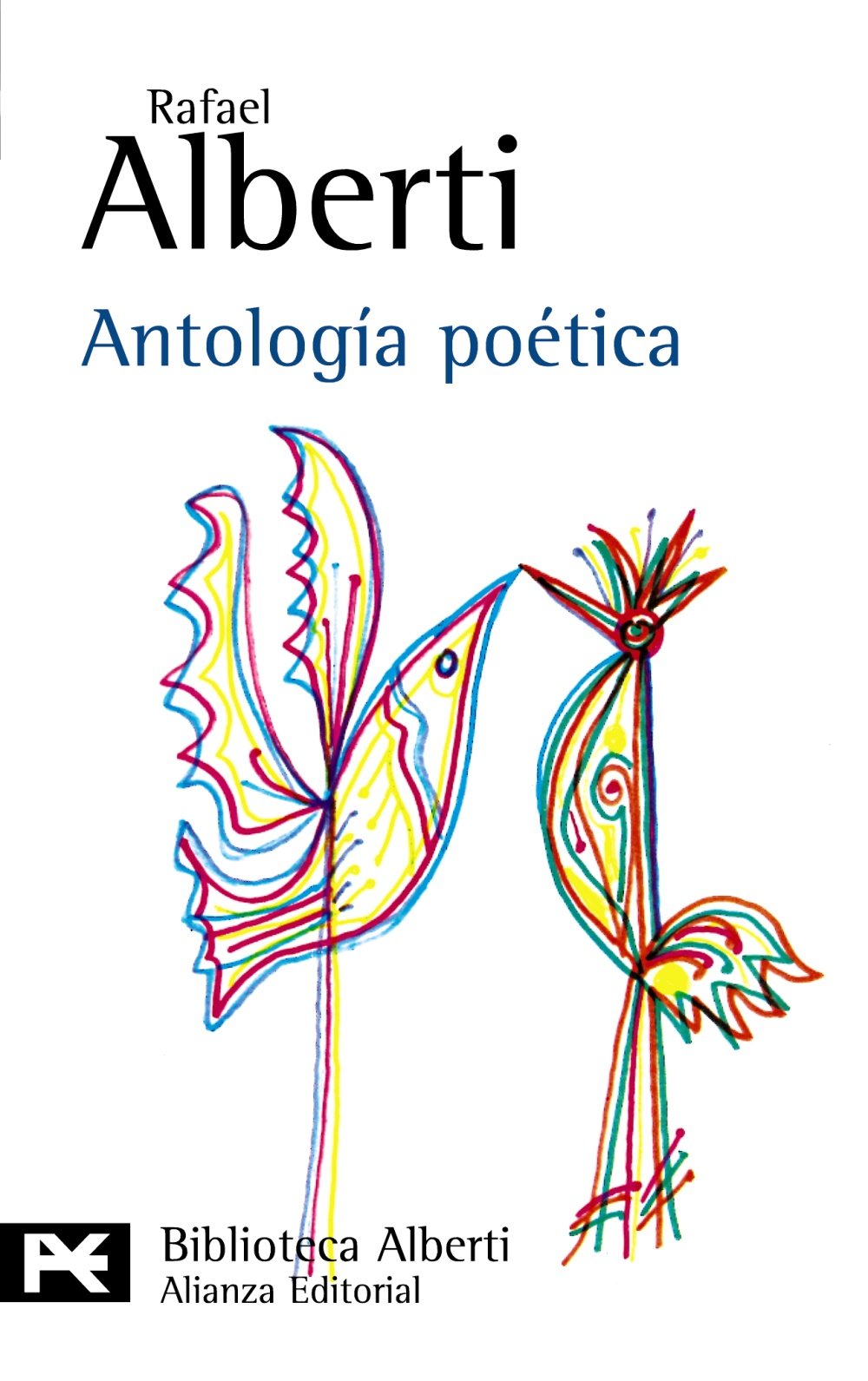 Antología poética (El Libro De Bolsillo - Bibliotecas De Autor - Biblioteca Alberti) Poetry