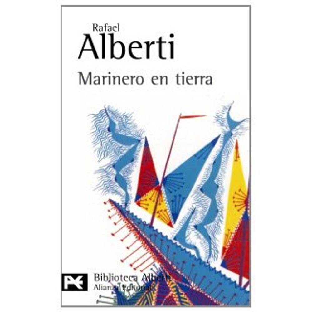 Marinero en tierra (El Libro De Bolsillo - Bibliotecas De Autor - Biblioteca Alberti) Contemporary literature Books