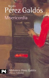 Misericordia (El Libro De Bolsillo - Bibliotecas De Autor - Biblioteca Pérez Galdós) Contemporary literature