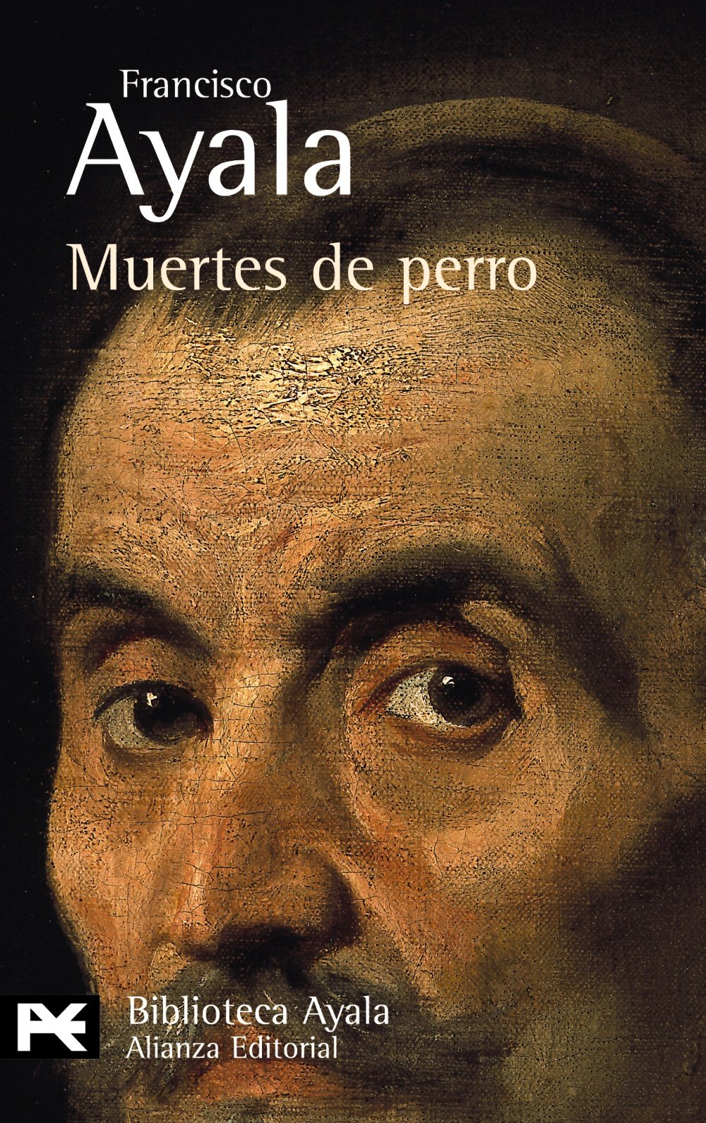 Muertes de perro / Death as a Way of Life book