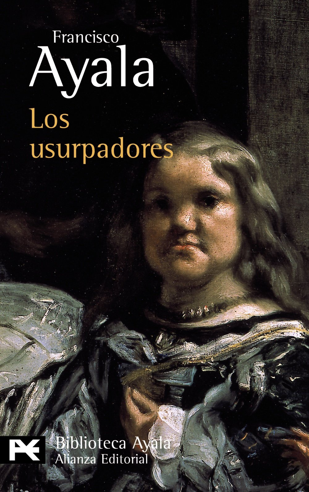 Los usurpadores (El libro de bolsillo - Bibliotecas de autor - Biblioteca Ayala) Contemporary literature