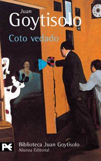 Coto vedado (El Libro De Bolsillo - Bibliotecas De Autor - Biblioteca Juan Goytisolo) Contemporary literature