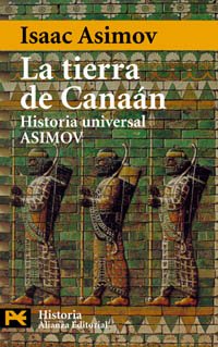La Tierra De Canaan / The Land of Canaan: Historia Universal Asimov (4167) book
