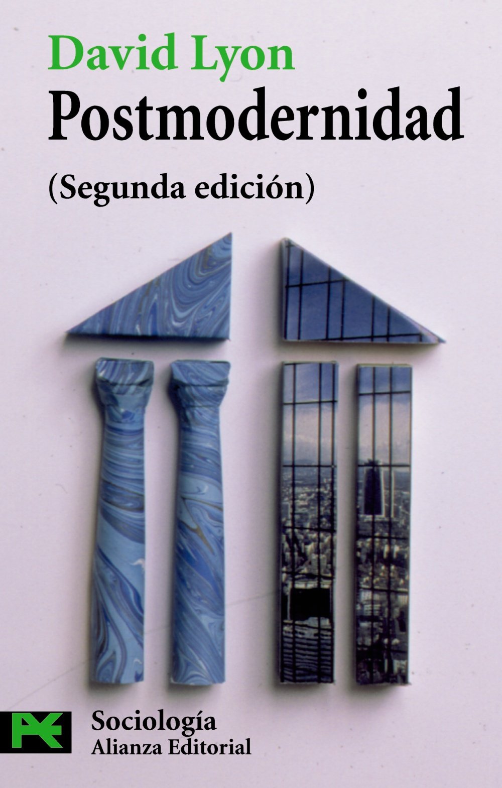Postmodernidad (El Libro De Bolsillo - Ciencias Sociales, Band 3804) Philosophy