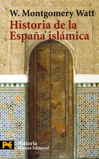 Historia de la España islámica (El Libro De Bolsillo - Historia, Band 4194) Social Sciences