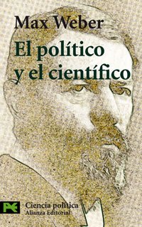 El político y el científico (El Libro De Bolsillo - Ciencias Sociales, Band 3403) Social Sciences