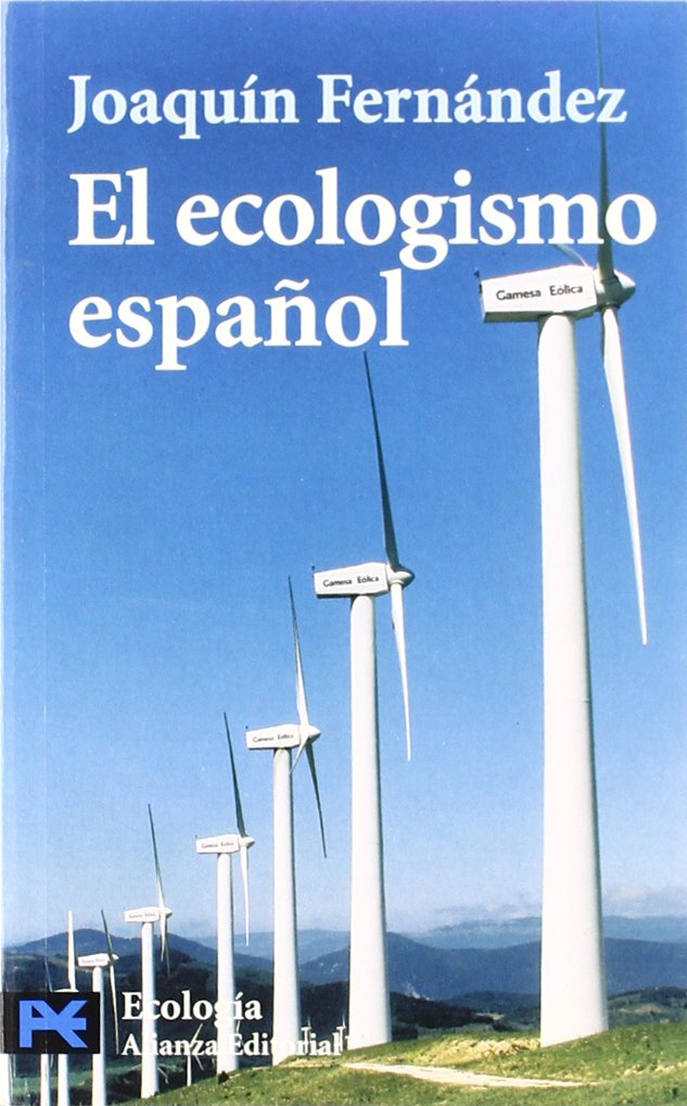 El ecologismo espanol / Spanish Environmentalism book