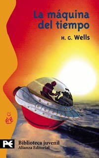 La máquina del tiempo (El Libro De Bolsillo - Bibliotecas Temáticas - Biblioteca Juvenil, Band 8053) Classics