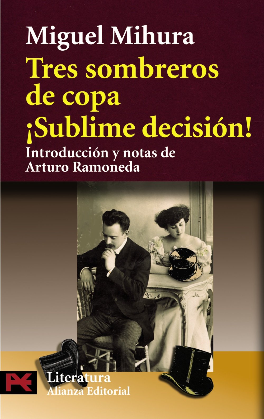 Tres sombreros de copa & Sublime decision! / Three Tophats & Sublime Decision! book