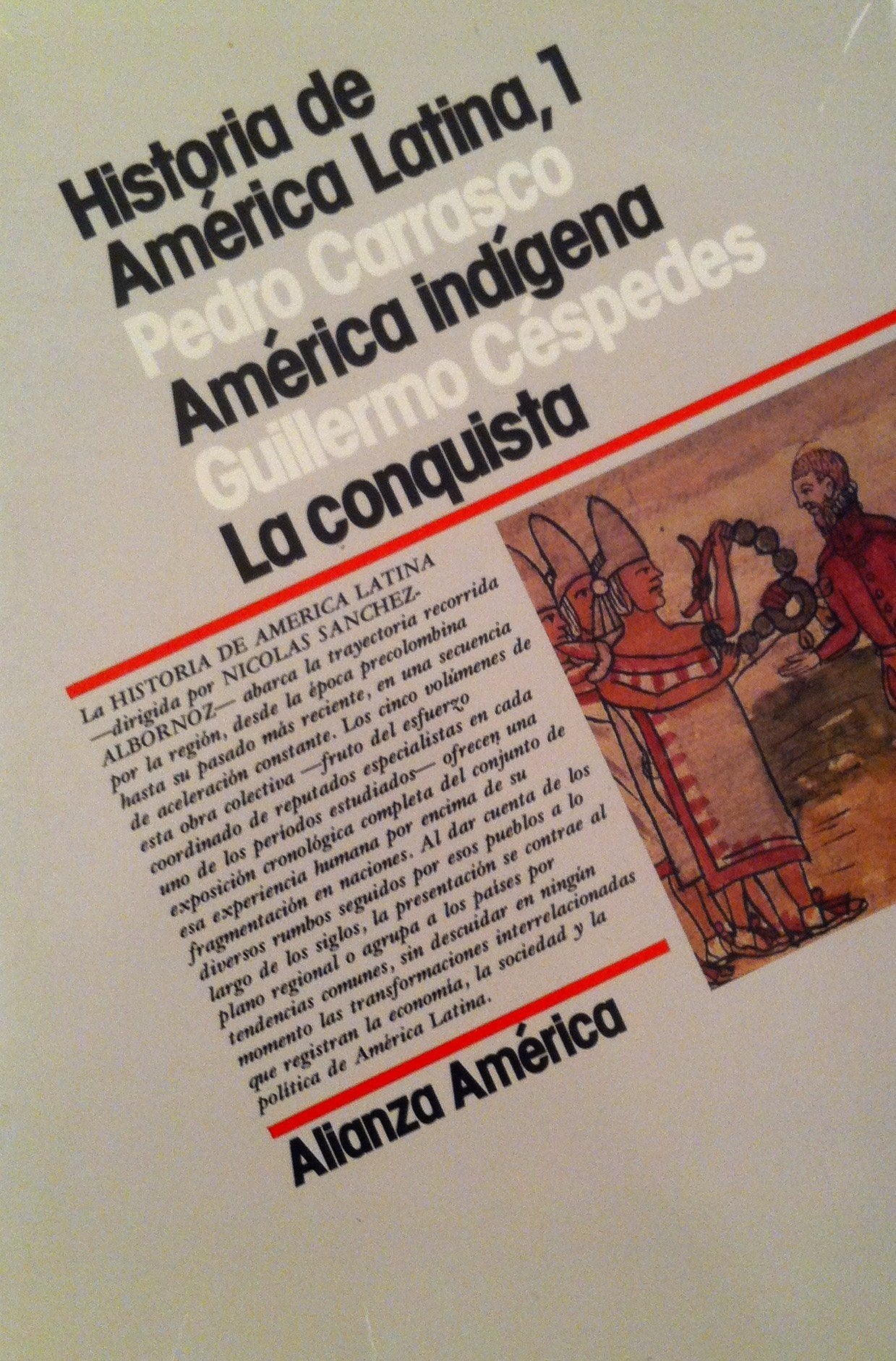 Hitoria De America Latina. Tome 1, America Indigena, La Conquista German history