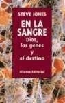 En la sangre : Dios, los genes y el destino: Dios, los genes y el destino/ God, Genes and Destiny Learning & Reference