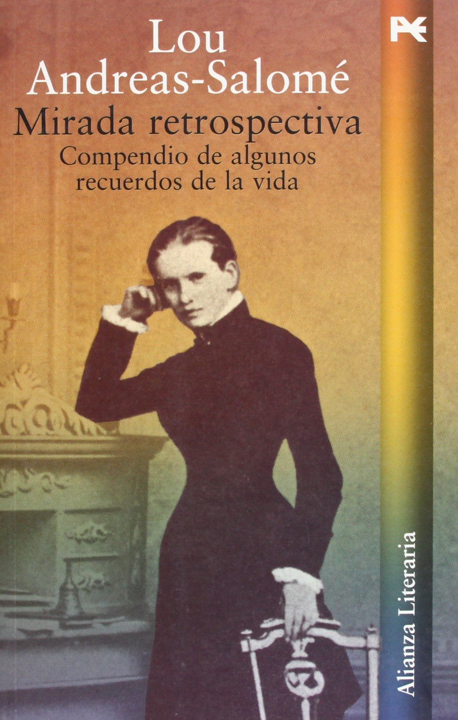 Mirada retrospectiva / Looking back: Compendio De Algunos Recuerdos De La Vida / Compendium of Some Life Memories book