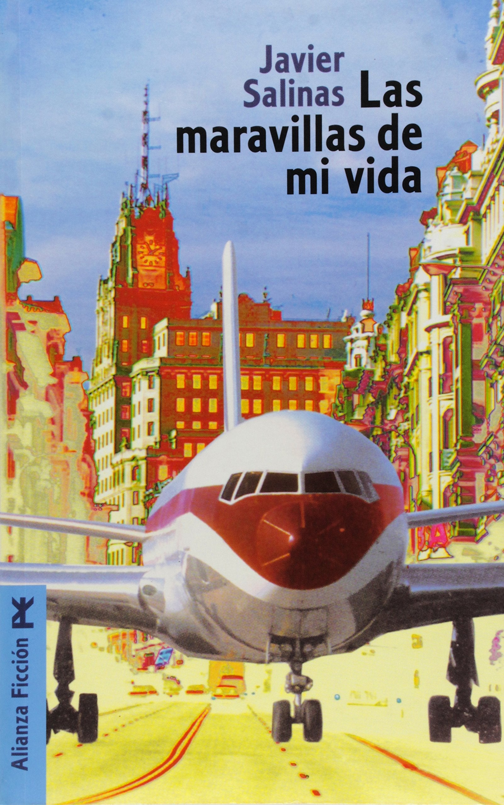 Las maravillas de mi vida / The wonders of my life book