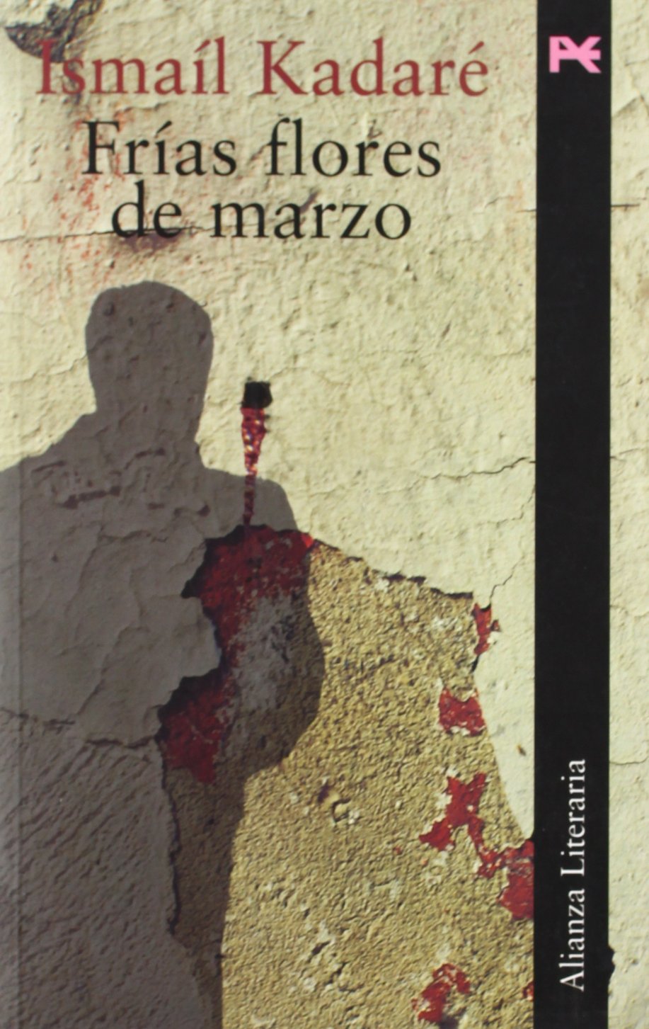 Frías flores de marzo (Alianza Literaria (Al), Band 3472060) Contemporary literature