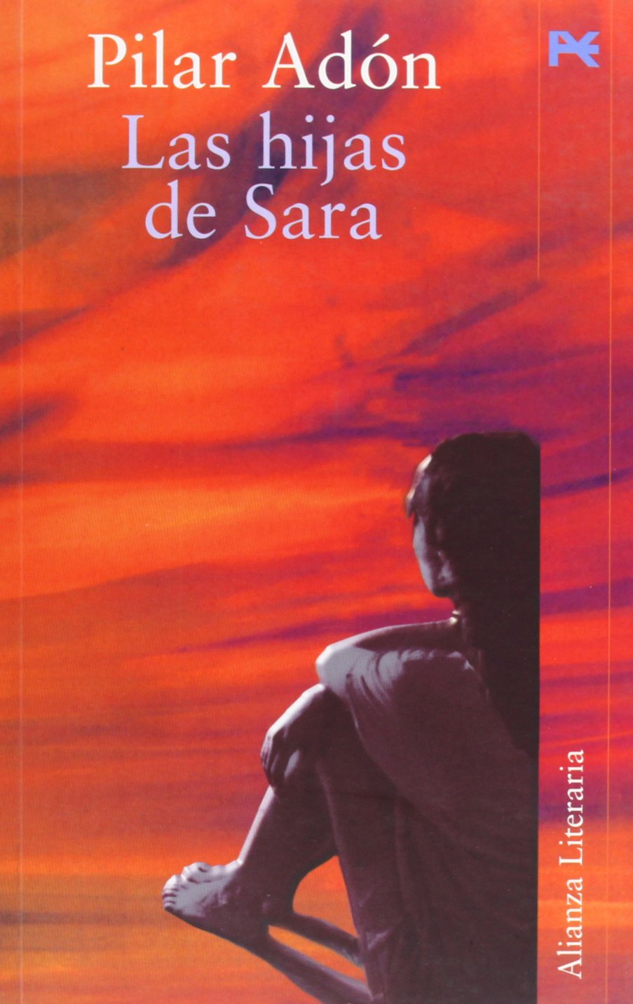 Las hijas de Sara (Alianza Literaria, 3472089, Band 3472089) Contemporary literature