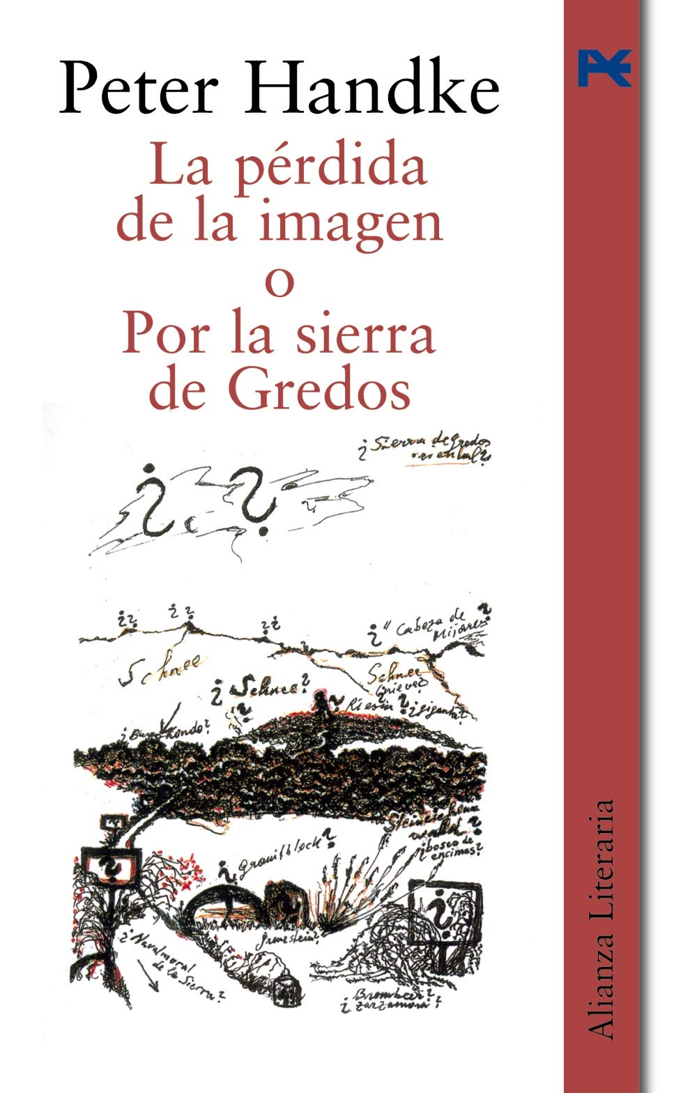 La perdida de la imagen o por la Sierra de Gredos (Alianza Literaria (Al), Band 3472095) Contemporary literature
